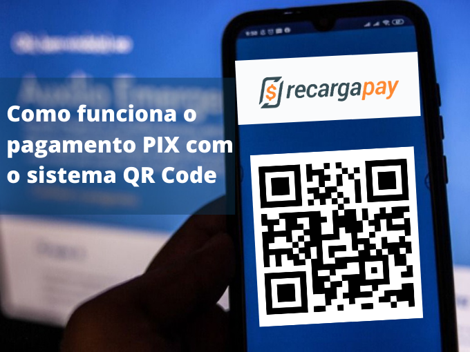 Como funciona o pagamento PIX QR Code