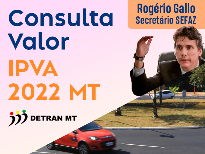 Consulte o valor do IPVA 2022 MT