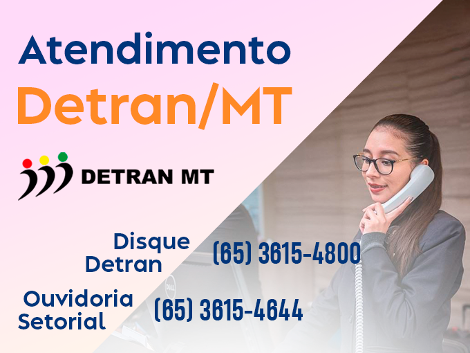 Atendimento presencial e telefones DETRAN MT