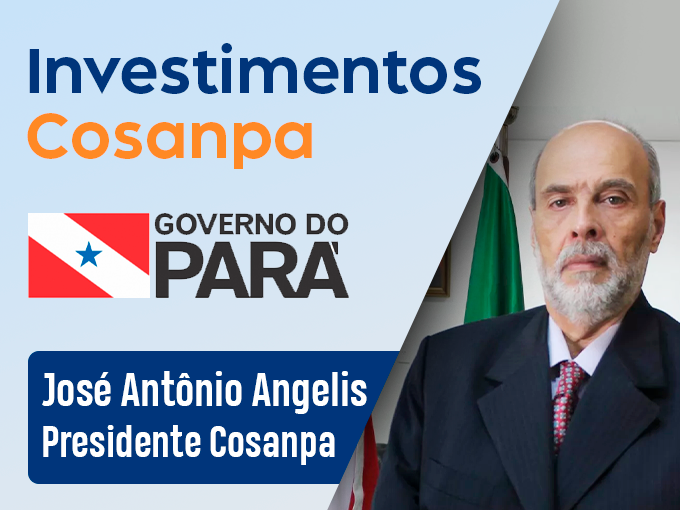 Governo do Pará investe na Cosanpa para melhorar a infraestrutura
