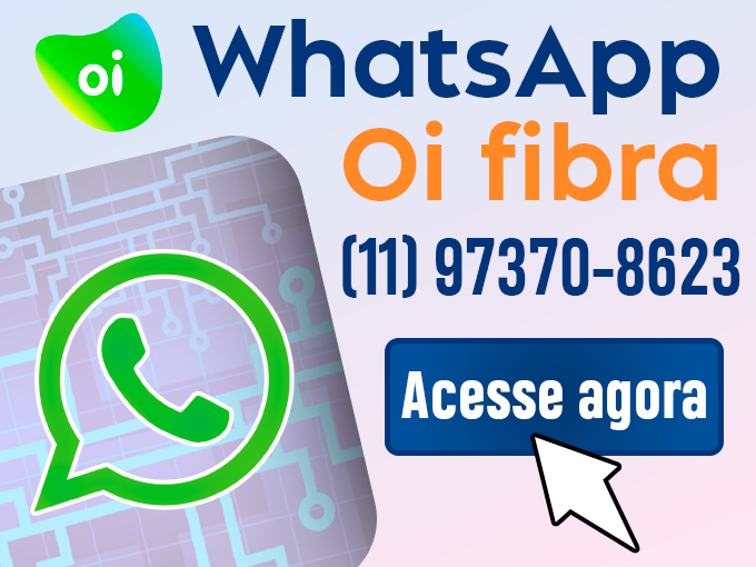 Acesse o WhatsApp Oi Fibra 2 via