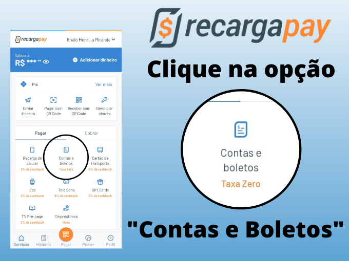Vá até a opção "contas e boletos"