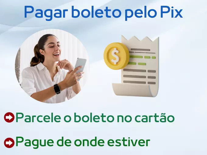 Tem como pagar boleto pelo Pix?